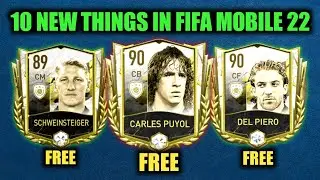 TEN NEW THINGS IN FIFA MOBILE 22