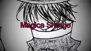 //Magica♡Shoujo// Opening 1 ~『Official』