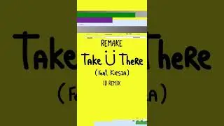 Take Ü There (RL Grime Remix)