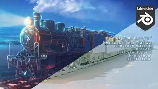 【背景メイキング】鬼滅の刃 無限列車を作る／3Dモデリング【blender/clipstudio】