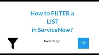 How to Filter and Save Lists in ServiceNow | Next Experience