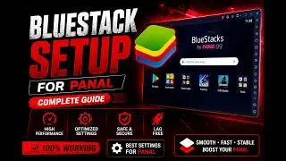 How to Setup BlueStacks for Panel | Best Settings, Performance & Optimization Guide