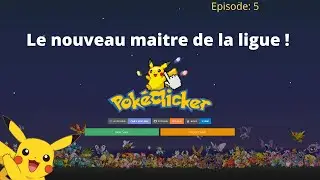 Le nouveau maitre de la ligue c'est moi !!   (EP05)