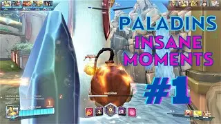 Paladins Insane Moments #1