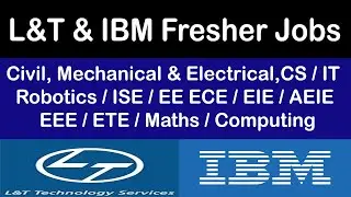 FRESHER INTERVIEW | L & T , IBM COMPANY | DIPLOMA & B.E. GRADUATES | ALL OVER INDIA