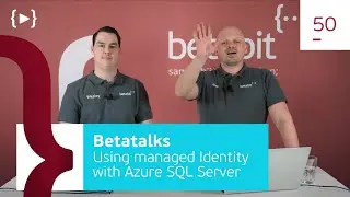 50. How to use Managed Identity with Azure SQL Server