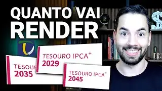 Quanto Vai Render o Tesouro IPCA+ em 2029, 2035 e 2045? Veja Aqui!
