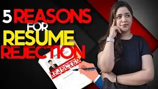 5 Reasons your Resume will get Rejected | Must Watch