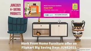 Work From Home Furniture offer on Flipkart Big Saving Days June2021