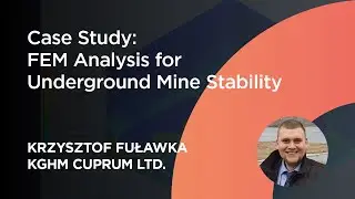 Case Study: FEM Analysis for Underground Mine Stability