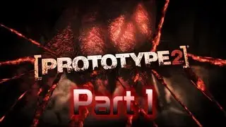 Let's Play Prototype 2 - Part 1