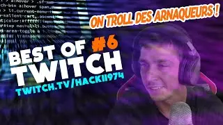 ARNAQUES INTERNET : BEST OF HACKII #6