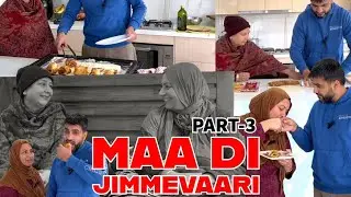 Maa Di Jimewari (Part-3) #mrsammynaz #nazgill #viral #viralpost #viralpage  #viralpost  #viralvideo