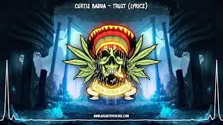 Curtis Badua - Trust (New Reggae 2021 / Lyrics)