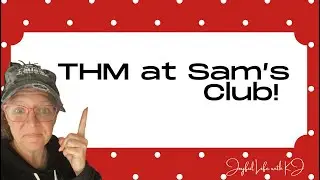 THM at Sam's Club!
