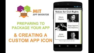MIT App Inventor - Prepare to Package & Create Custom App Icons