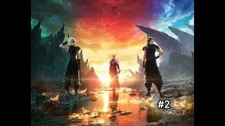 🔴Final Fantasy VII Rebirth#2 - ชมนก ชมไม้