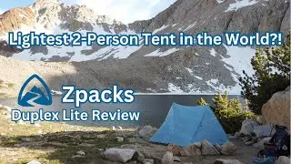 Lightest 2 Person Tent in the World?! | ZPacks Duplex Lite Post-Hike Review