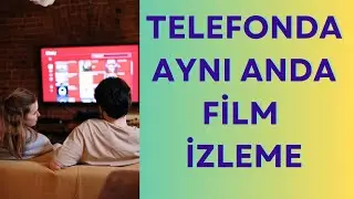 Aynı Anda Film İzleme Uygulaması Telefon |  Rave Nasıl Kullanılır |Kesin Çözüm|