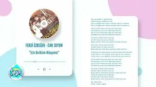 işte bu bizim hikayemiz & Ferdi Özbeğen