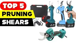 Prune Like a Pro | Top 5 Electric Pruning Shears for 2023