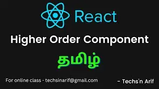React Tutorial | Higher Order Component | Tamil