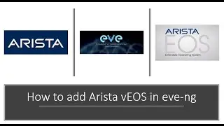 How to Free download Arista vEOS image and add in eve ng