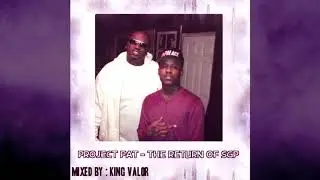 PROJECT PAT x SPACEGHOSTPURRP - THE RETURN OF SGP // MIXED BY KING VALOR