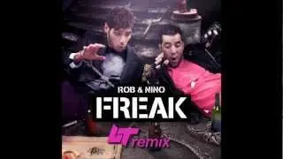 Rob & Nino feat. Lazee - Freak (Edwan Remix)