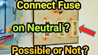 Why fuse or circuit breaker is not connected on neutral | MCB MCCB Electrical