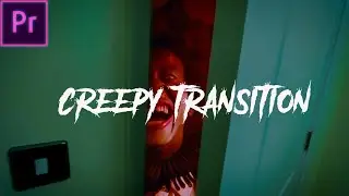 Cinematic Horror Transition | Adobe Premiere Pro | How to Create a Horror Transition | Tutorial