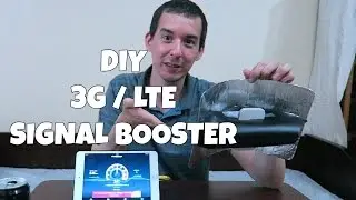 DIY 3G / LTE Signal Booster - Part 1