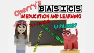 Cherry's Basics in Education and Learning