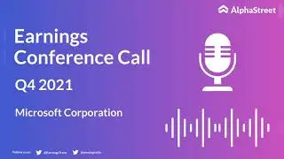 MSFT Stock | Microsoft Corp. Q4 2021 Earnings Call