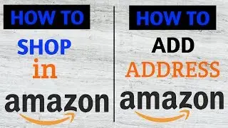 Amazon par shopping kaise kare | how to shop online | add address in amazon