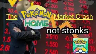 The Pokemon Home Market Crash