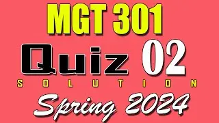 MGT301 Quiz 2 Solution 2024 | MGT301 Quiz 2 Solved Spring 2024 | VU Scholar
