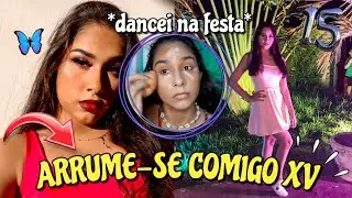 ARRUME-SE COMIGO PARA FESTA DE 15 ANOS!!! 🥳 - Alice Mendes