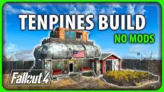 Fallout 4 - Rebuilding Tenpines Bluff (No Mods)