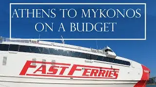 How to get from Athens to Mykonos On A Budget