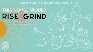 This House Would Rise and Grind | TCD Phil