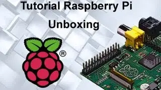 Tutorial 1 Raspberry Pi -Unboxing