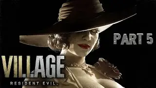 Resident Evil Village Part 5