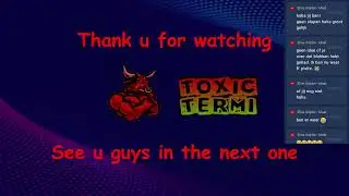 Toxic Termi - Live - From Zero to Hero in 3 sec