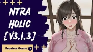 Update Preview Game ONLY For PC Game Ntraholic [v3.1.3] Gameplay Dub Indonesia 