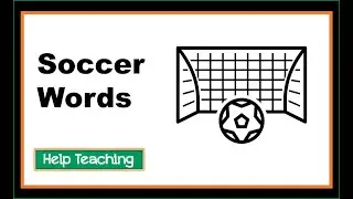 Soccer Words | Vocabulary Lesson for Kids
