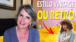 Estilo Vintage ou Retrô