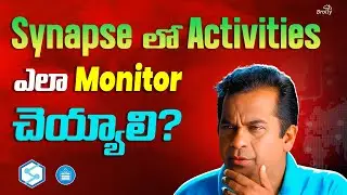 Monitoring activities in Synapse | Brolly Academy