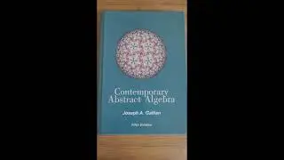 Contemporary Abstract Algebra Book Review