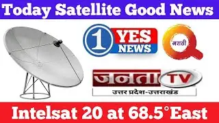 3 New Channel Add on Intelsat 20 at 68°East | C band Satellite